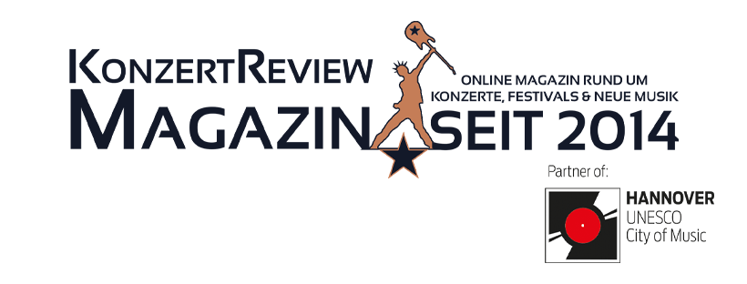 KonzertReview Magazin - Partner of: Hannover UNESCO City of Music